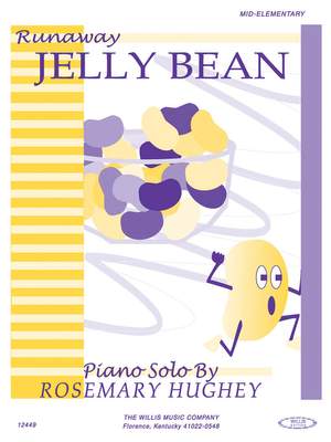 Rosemary Hughey: Runaway Jelly Bean
