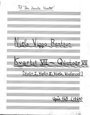 Niels Viggo Bentzon: Kvartet VII Op. 165 / String Quartet No. 7