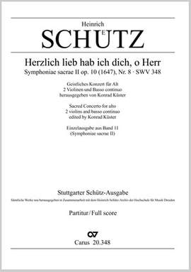 Schütz: Herzlich lieb hab ich dich, o Herr SWV 348