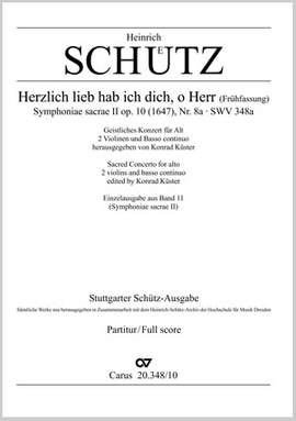 Schütz: Herzlich lieb hab ich dich, o Herr(Früh) SWV 348a