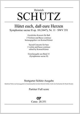 Schütz: Hütet euch, daß eure Herzen SWV 351