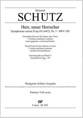 Schütz: Herr, unser Herrscher SWV 343