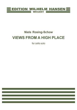 Niels Rosing-Schow: Views From A High Place