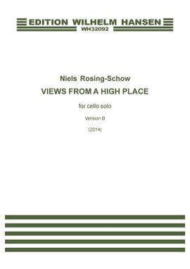 Niels Rosing-Schow: Views From A High Place