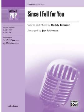 Buddy Johnson: Since I Fell For You SSA