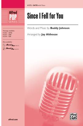 Buddy Johnson: Since I Fell For You SATB
