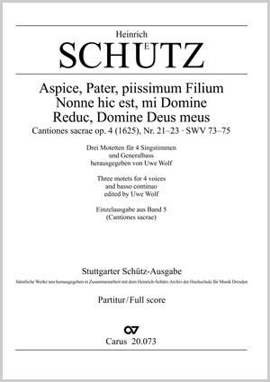 Schütz: Aspice Pater piissimum Filium; Nonne hic est mi Domine; Reduc Domine Deus meus