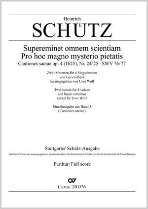 Schütz: Supereminet omnem scientam; Pro hoc magno mysterio pietatis