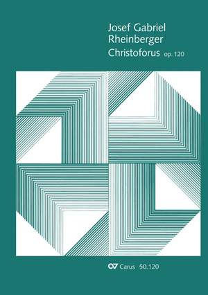 Rheinberger: Christoforus op. 120
