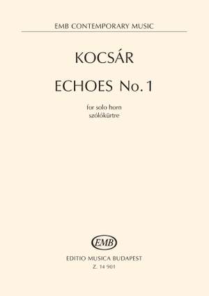 Kocsár: Echoes No.1 (solo horn)