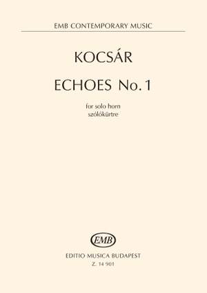 Kocsár: Echoes No.1 (solo horn)