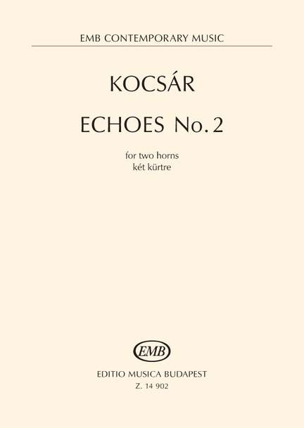 Kocsár: Echoes No.2 (two horns)