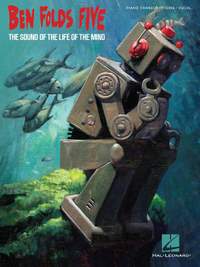 Ben Folds Five: The Sound of the Life of the Mind (PVG)