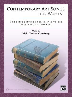 Vicki Tucker Courtney: Contemporary Art Songs for Women