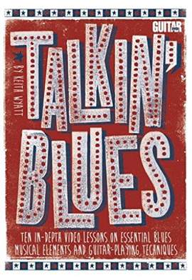 Guitar World: Talkin' Blues