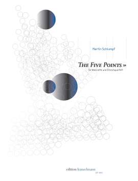 Schlumpf, Martin: The Five Points, für Klarinette und Streichquartett (2012)