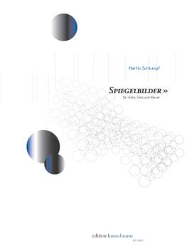 Schlumpf, Martin: Spiegelbilder - Mirror Images, für Viola, Violoncello und Klavier (2013)