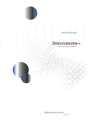 Schlumpf, Martin: Spiegelbilder - Mirror Images, für Viola, Violoncello und Klavier (2013)