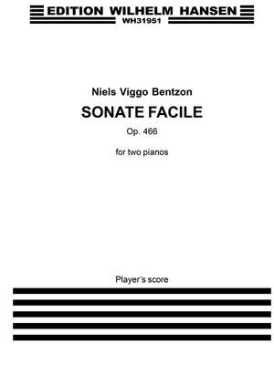 Niels Viggo Bentzon_Niels Viggo Bentzon: Sonate Facile Op. 466 Product Image