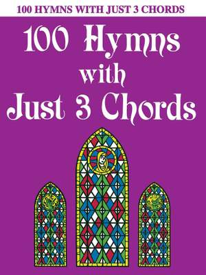 100 Hymns with Just Three Chords