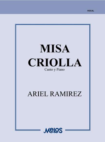 Ramirez: Missa Criolla