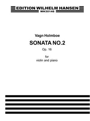 Vagn Holmboe: Sonata No. 2 Op. 16