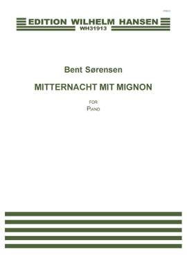 Bent Sørensen: Mitternacht Mit Mignon