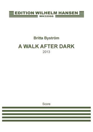 Britta Byström: A Walk After Dark