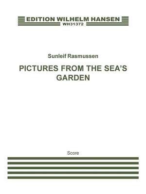 Sunleif Rasmussen: Pictures From The Sea's Garden