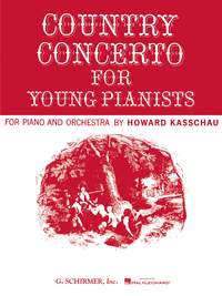 Howard Kasschau: Country Concerto for Young Pianists