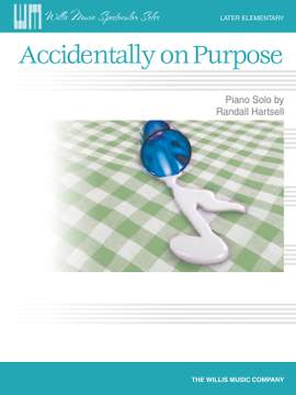 Randall Hartsell: Accidentally on Purpose