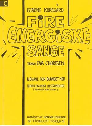 Bjarne Korsgaard: 4 Energiske Sange - Version C