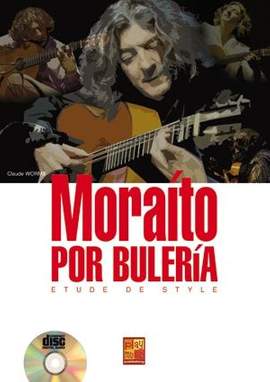 Claude Worms: Moraito Por Buleria Gtr