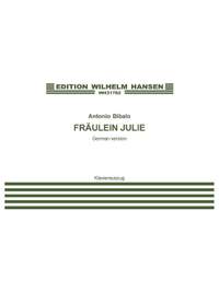 Antonio Bibalo: Frøken Julie - German text (Piano reduction)