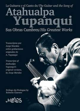 Atahualpa Yupanqu: The Guitar and the Song of Atahualpa Yupanqui