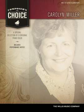Carolyn Miller: Composer's Choice - Carolyn Miller