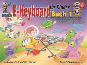 Gary Turner_Andrew Scott: E-Keyboard Fur Kinder
