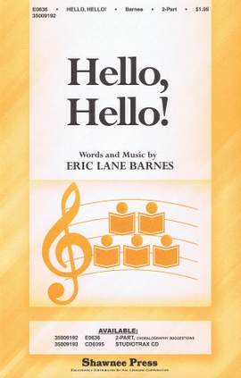 Eric Lane Barnes: Hello, Hello!