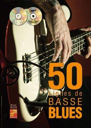 Bruno Tauzin: 50 Lignes De Basse Blues Guitar