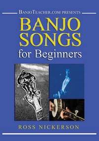 Ross Nickerson: Banjo Songs For Beginners