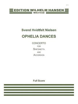 Svend Hvidtfelt Nielsen: Ophelia Dances
