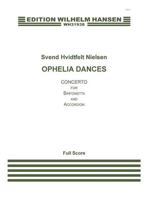 Svend Hvidtfelt Nielsen: Ophelia Dances