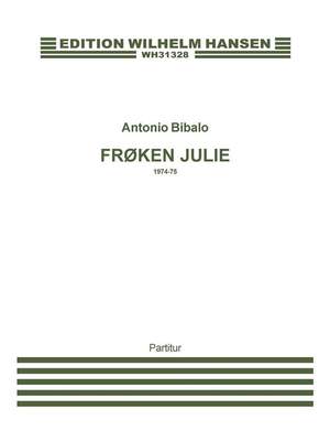 Antonio Bibalo: Bibalo Frãken Julie