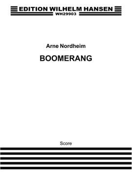 Arne Nordheim: Nordheim Boomerang