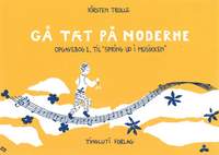 Kirsten Trolle: Gå Tæt På Noderne - Opgavehæfte