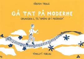 Kirsten Trolle: Gå Tæt På Noderne - Opgavehæfte