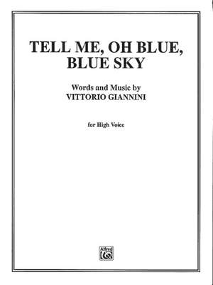 Vittorio Giannini: Tell Me Oh Blue, Blue Sky!