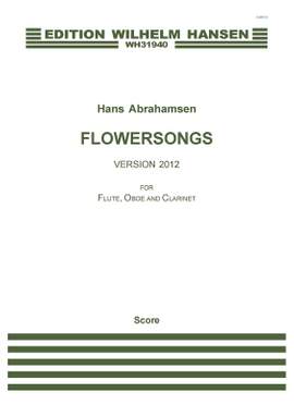 Abrahamsen: Flowersongs (2012 Version)