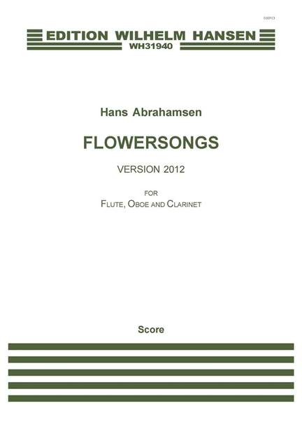 Abrahamsen: Flowersongs (2012 Version)