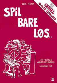 Ebbe Nielsen: Spil Bare Løs 2
